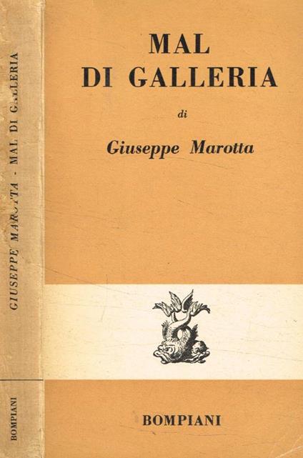 Mal di galleria - Giuseppe Marotta - copertina