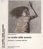 Le scelte della società