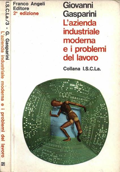 L' azienda industriale moderna e i problemi del lavoro - Giovanni Gasparini - copertina