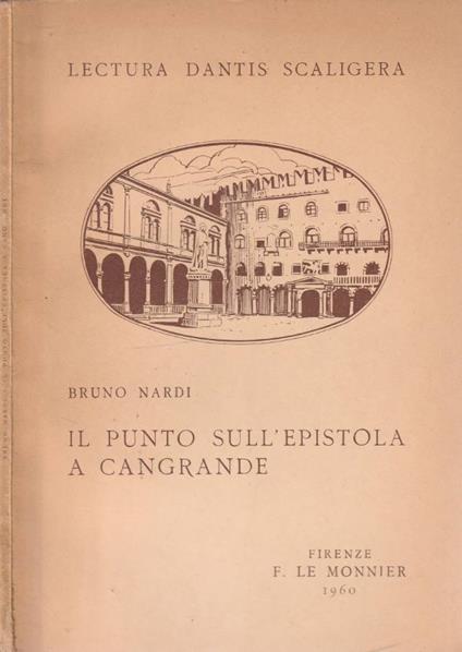 Il punto sull'epistola a Cangrande - Bruno Nardi - copertina