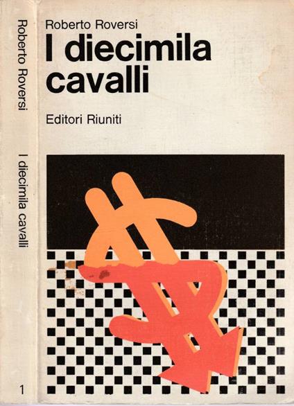 I diecimila cavalli - Roberto Roversi - copertina