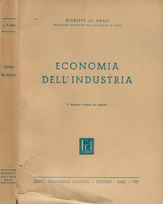 Economia dell'industria (Autografo) - Giuseppe Di Nardi - copertina