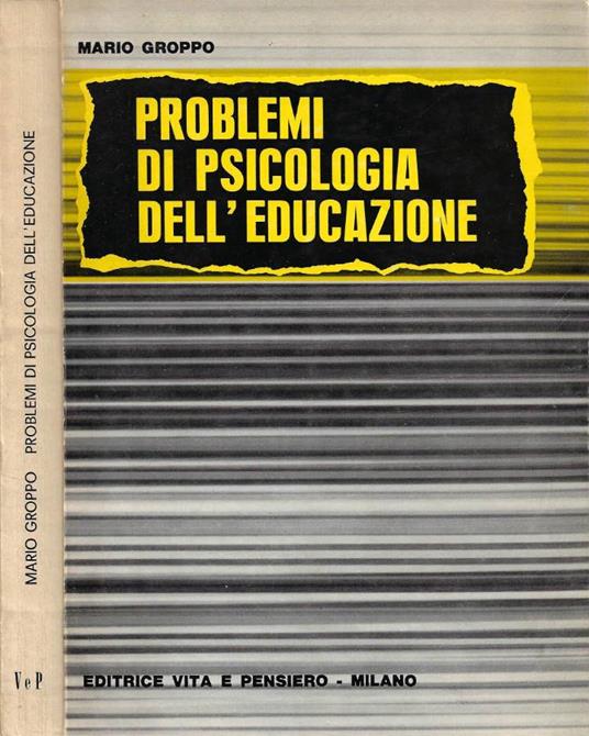 Problemi di psicologia dell'educazione - Mario Groppo - copertina