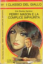 Perry Mason e la compice impaurita