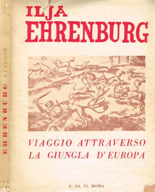 Viaggio attraverso la giungla d'Europa - Il'ja Ehrenburg - copertina