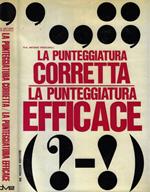 La punteggiatura corretta/ La punteggiatura efficace