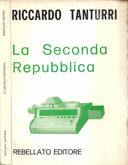 La Seconda Repubblica - Riccardo Tanturri - copertina