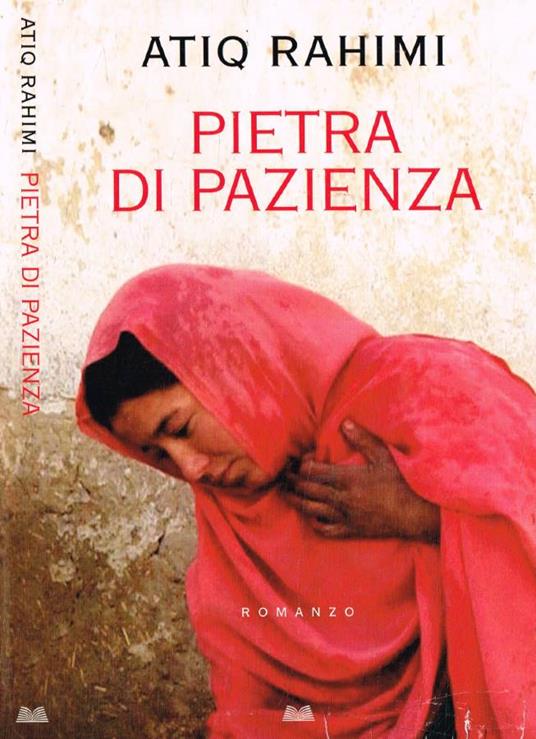 Pietra di pazienza - Atiq Rahimi - copertina