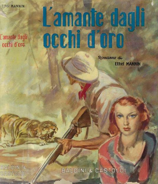 L' amante dagli occhi d'oro - Ethel Mannin - copertina