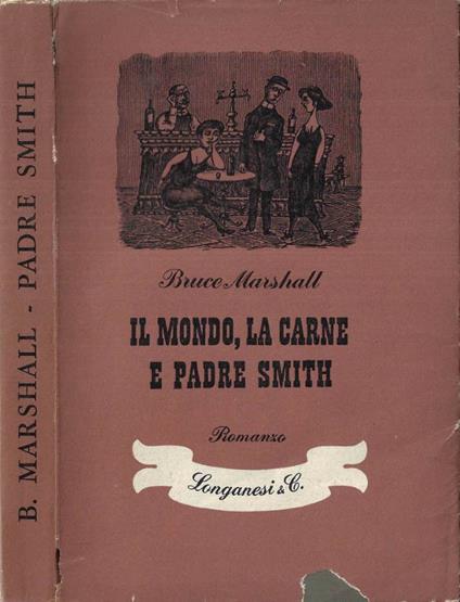 Il mondo, la carne e Padre Smith - Bruce Marshall - copertina