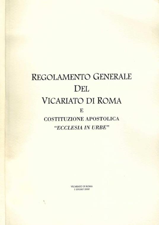 Regolamento generale del Vicariato di Roma e costituzione apostolica " Ecclesia in Urbe " - Giovanni Paolo II - copertina