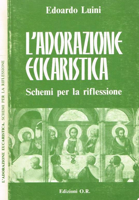 L' adorazione eucaristica - Edoardo Luini - copertina