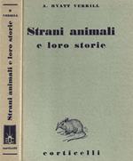 Strani animali e loro storie