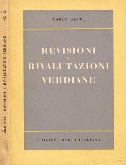 Revisioni e rivalutazioni verdiane - Carlo Gatti - copertina