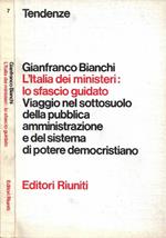 L' Italia dei ministeri: lo sfascio guidato