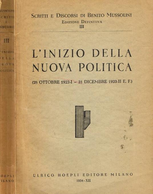 L' inizio della nuova politica - Benito Mussolini - copertina