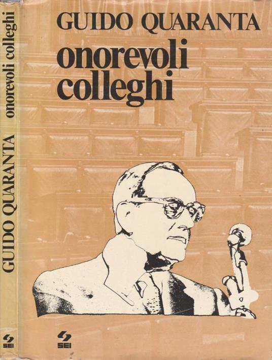 Onorevoli colleghi - Guido Quaranta - copertina