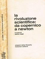 La rivoluzione scientifica: da Copernico a Newton