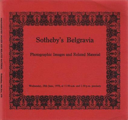 Sotheby's Belgravia - Photographic Images and Related Material - copertina