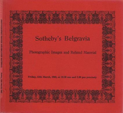 Sotheby's Belgravia - Photographic Images and Related Material - copertina