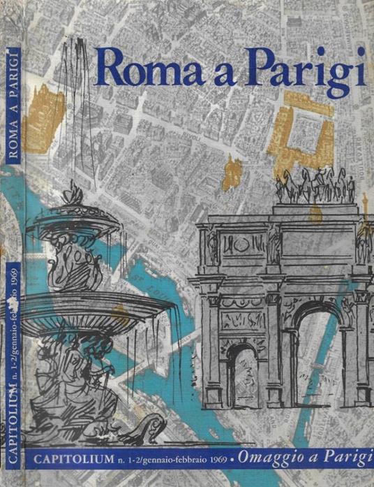 Capitolium n. 1-2 Anno 1969. Roma a Parigi - copertina