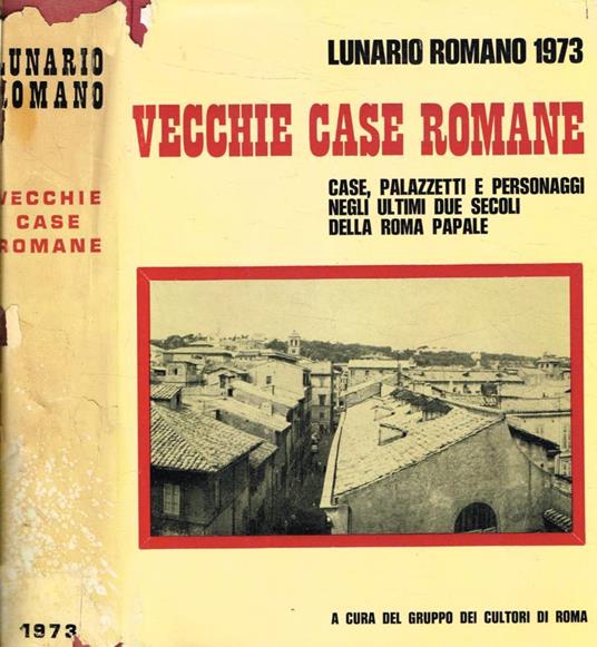 Lunario romano 1973. Vecchie case romane - copertina