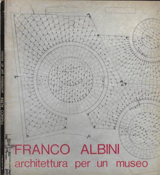 Franco Albini (1905-1977) Architettura per un museo - copertina