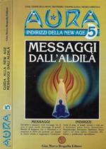 Aura 5. Messaggi dall'Aldilà