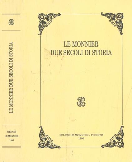 Le Monnier, due secoli di storia - copertina