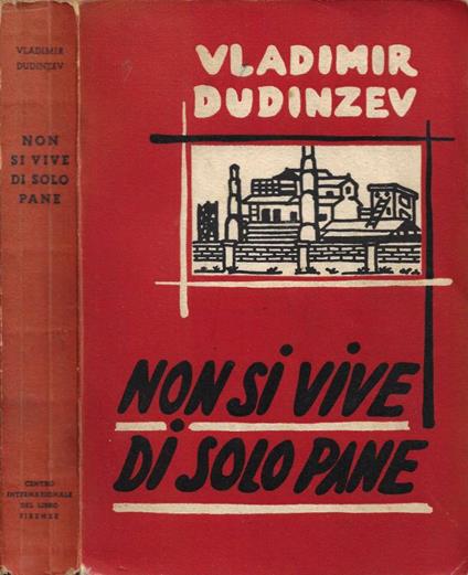 Non si vive di solo pane - Vladimir Dudintzev - copertina