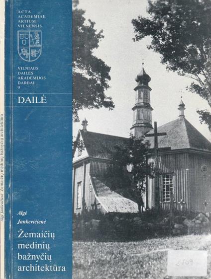 Zemaiciu mediniu baznyciu architektura - copertina