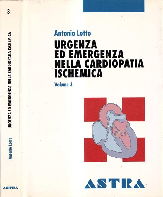 Urgenza ed emergenza nella cardiopatia ischemica, volume III - copertina