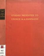 Studies presented to George M.A. Hanfmann