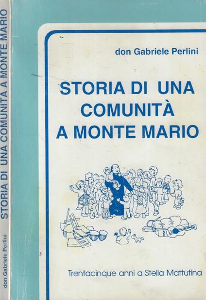 Storia di una comunità a Monte Mario - copertina