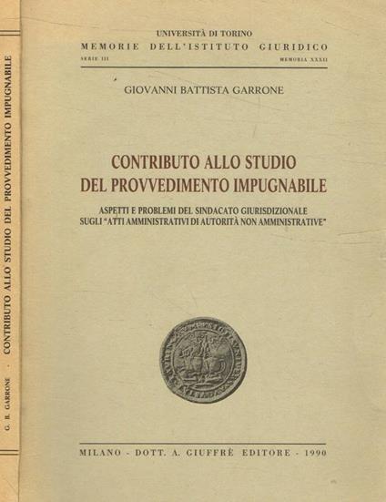 Contributo allo studio del provvedimento impugnabile - copertina