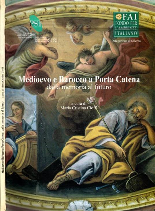 Medioevo e Barocco a Porta Catena - copertina