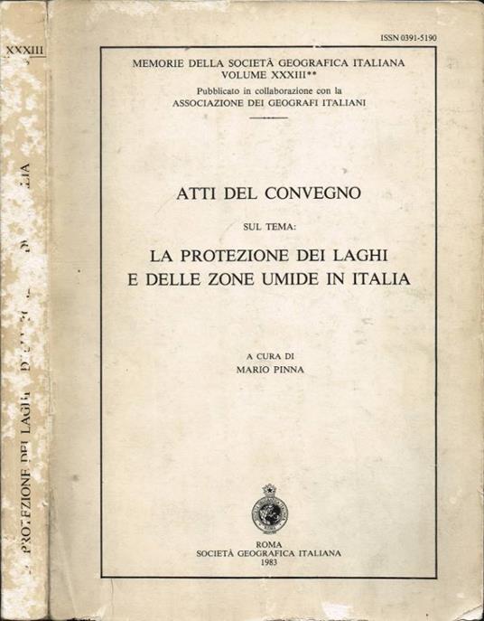 Atti del Convegno sul tema: La protezione dei laghi e delle zone umide in Italia - copertina