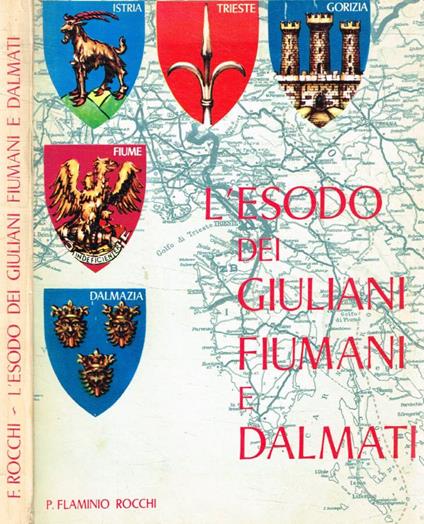 L' esodo dei giuliani fiumani e dalmati - copertina