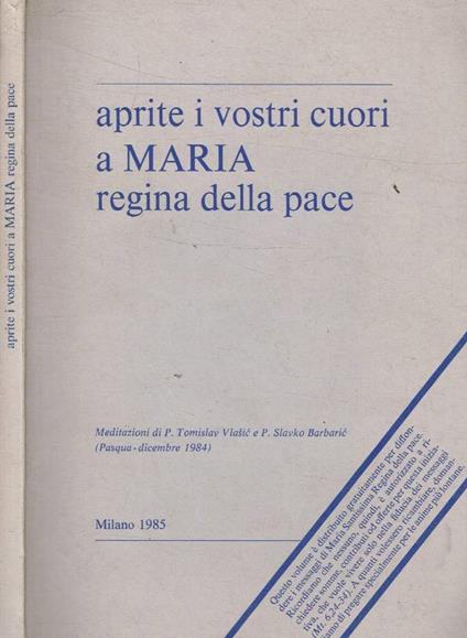 Aprite i vostri cuori a Maria regina della pace - copertina