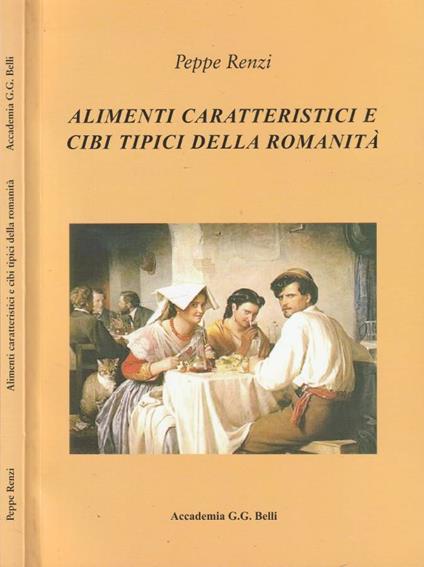 Alimenti caratteristici e cibi tipici della romanità - copertina