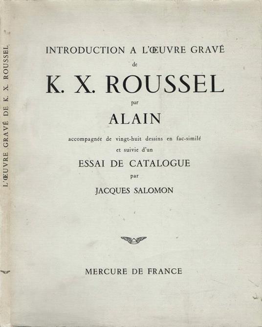 Introduction a l'oeuvre gravé de K. X. Roussel - Alain - copertina