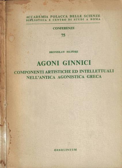 Agoni ginnici - Bronislaw Bilinski - copertina