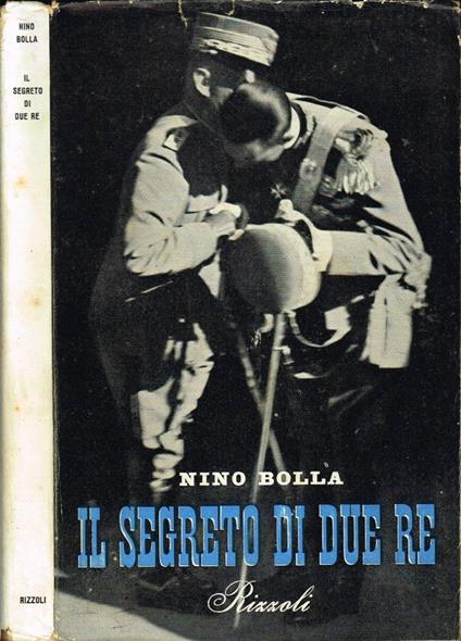 Il segreto di due re - Nino Bolla - copertina