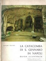 La catacomba di S. Gennaro in Napoli