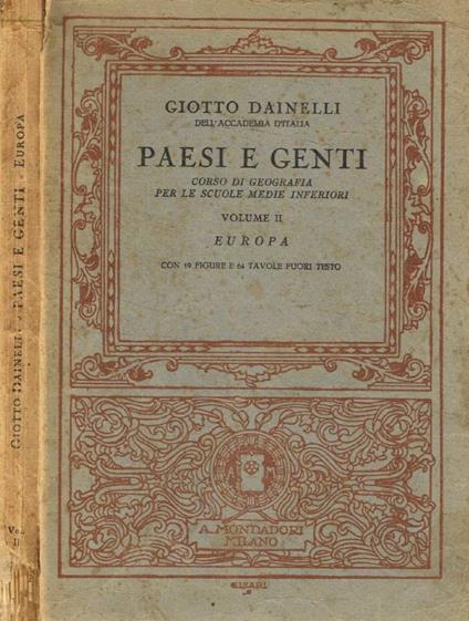 Paesi e genti. Corso di geografia per le scuole medie inferiori vol.II - Giotto Dainelli - copertina