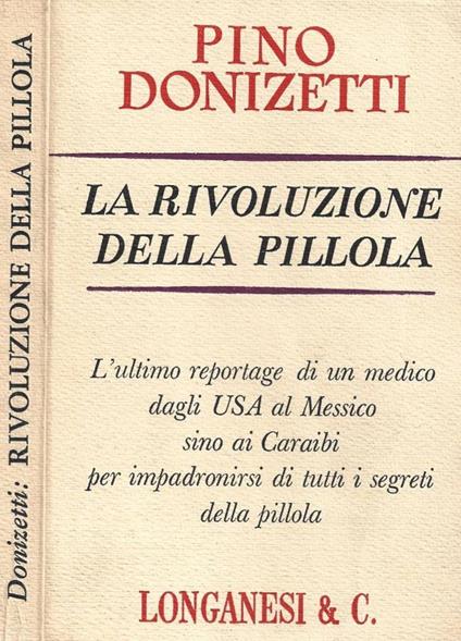 La rivoluzione della pillola - Pino Donizetti - copertina