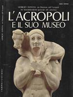 L' Acropoli e il suo museo