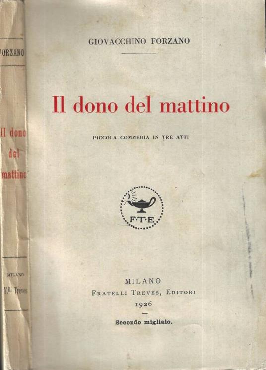 Il dono del mattino - Giovacchino Forzano - copertina