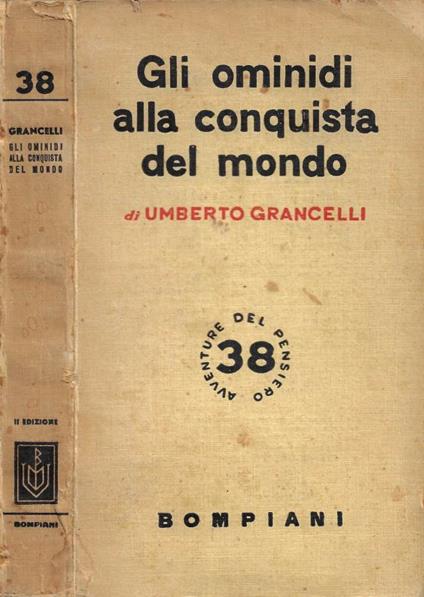 Gli ominidi alla conquista del mondo - Umberto Grancelli - copertina