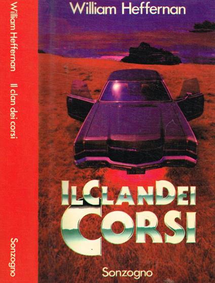 Il Clan dei Corsi - William Heffernan - copertina